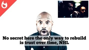 Thumbnail for No secret here the only way to rebuild is trust over time, NHL