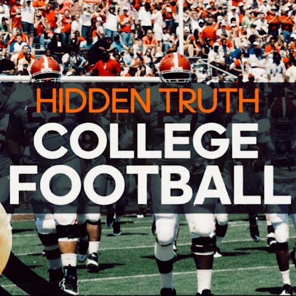 The hidden TRUTH about college football no…
